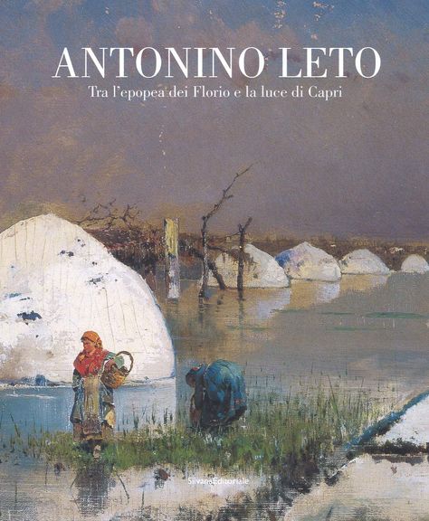 Antonino Leto.Between the Epic of the Florio Family and the Light of Capri