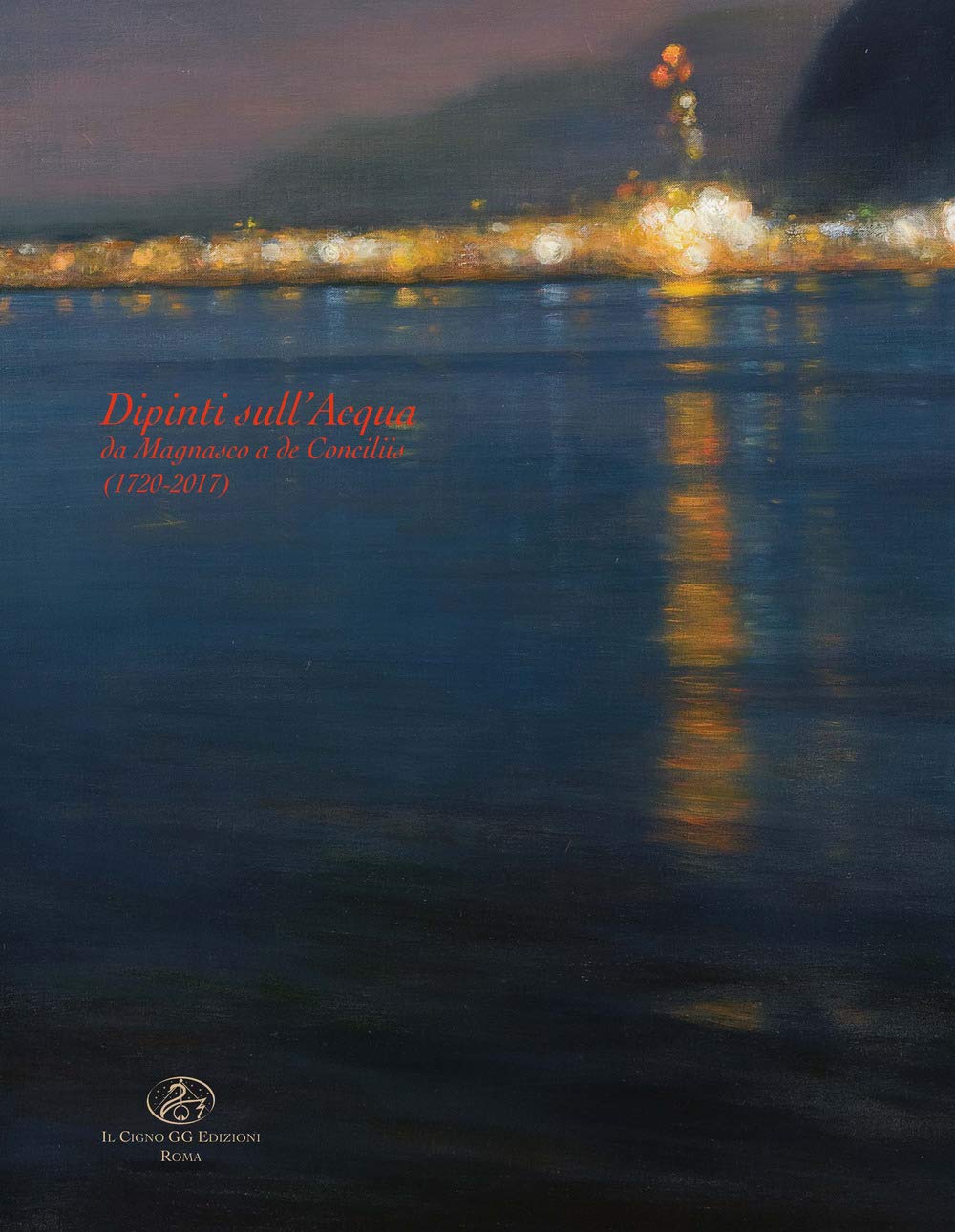 Paintings on Water, From Magnasco to De Conciliis