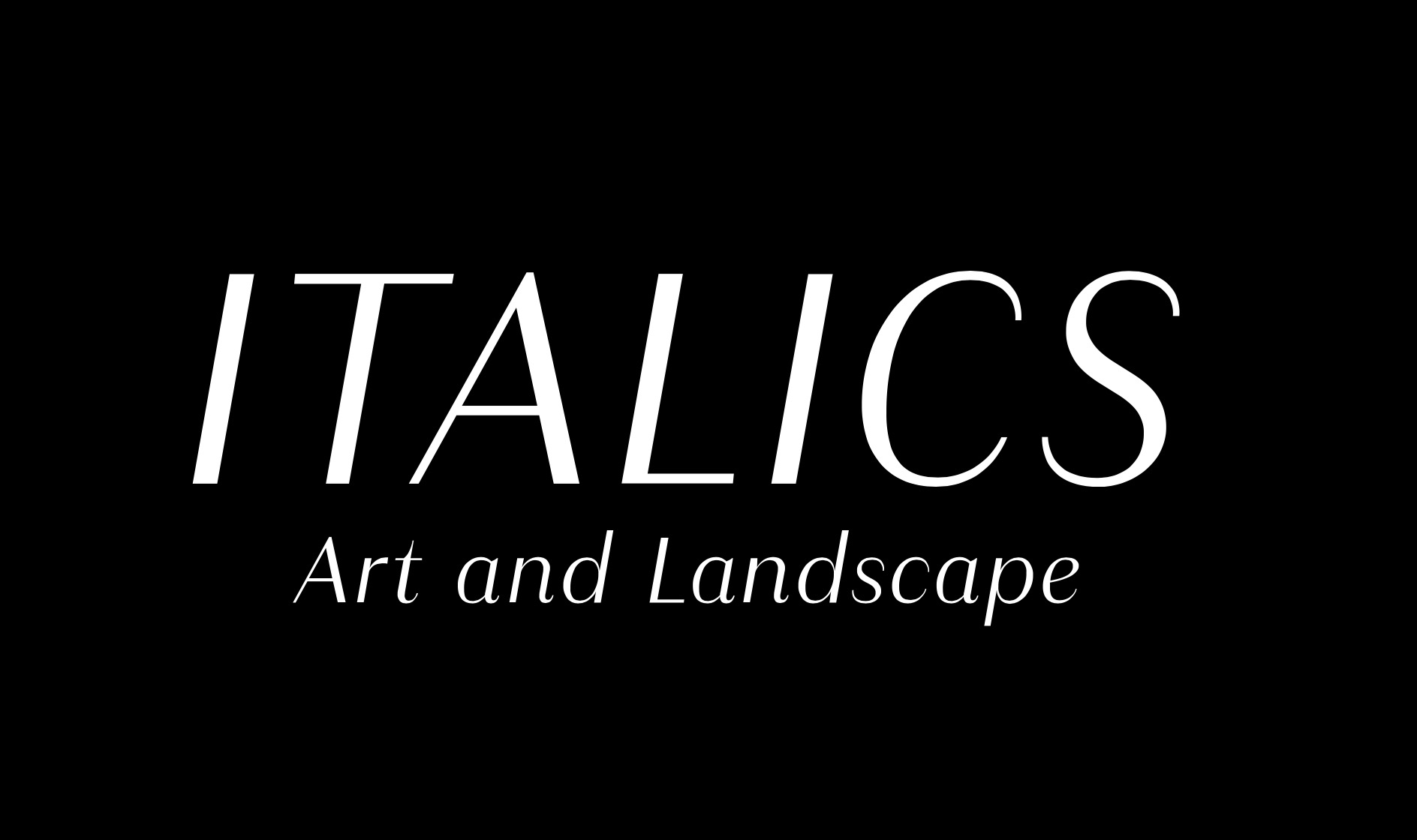 Italics. Art and Landscape